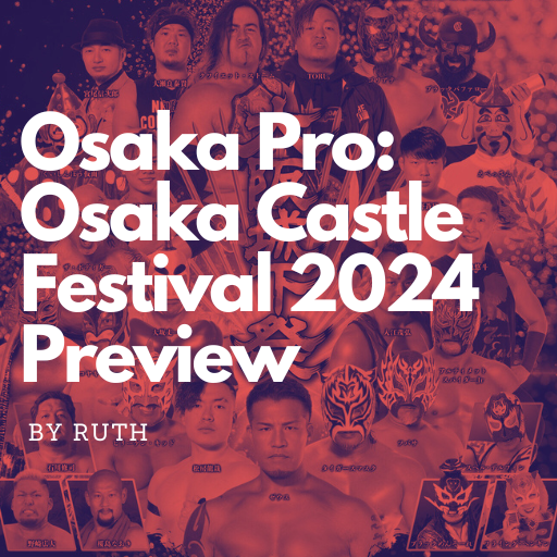 Osaka Pro: Osaka Castle Festival 2024 Preview